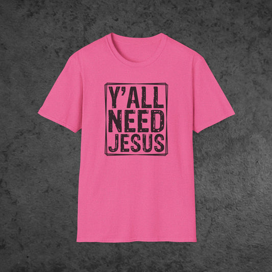Y'All Need Jesus